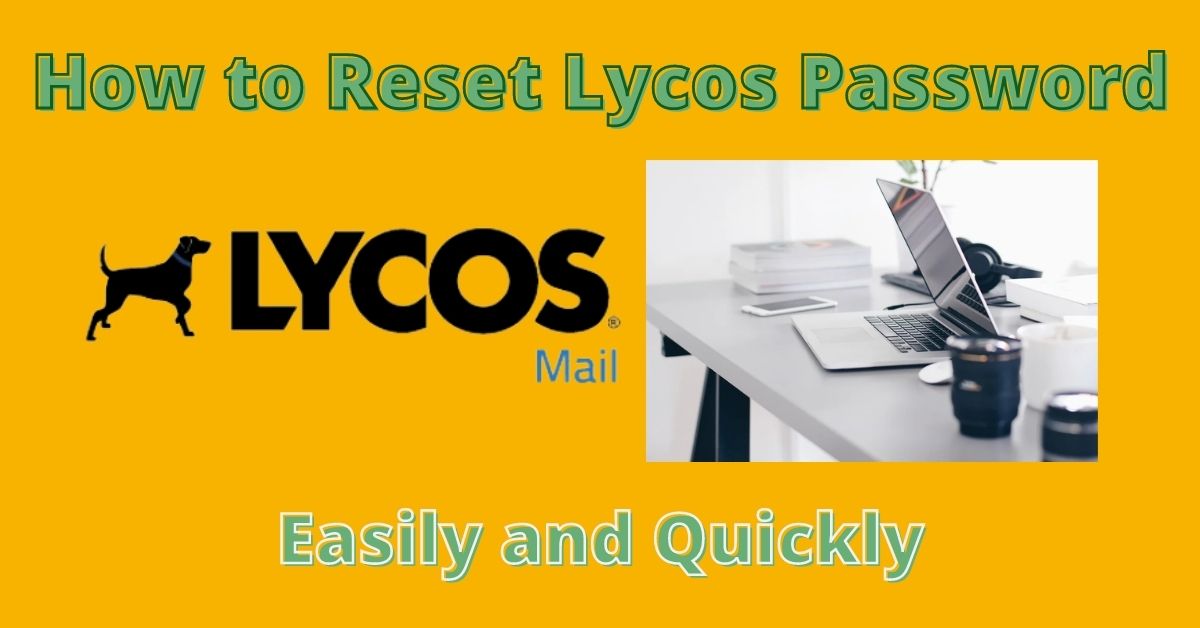 How to Reset Lycos Password