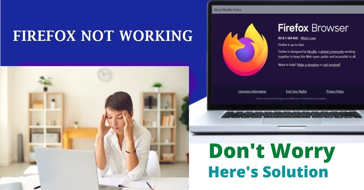 Mozilla Firefox Not Working